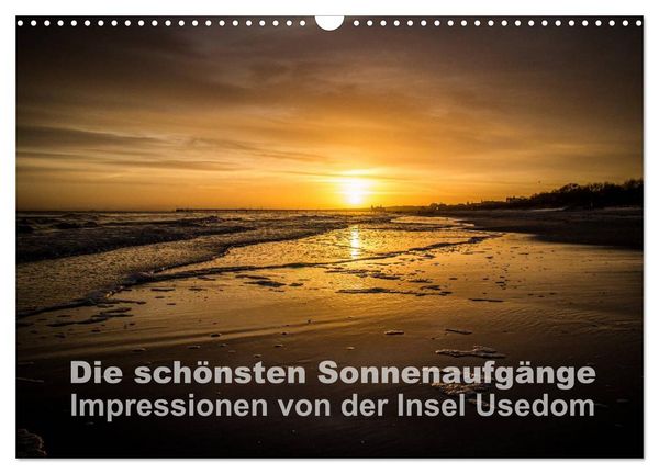 Produktbild: Die sch&ouml;nsten Sonnenaufg&auml;nge (Wandkalender 2026 DIN A3 quer), CALVENDO Monatskalender