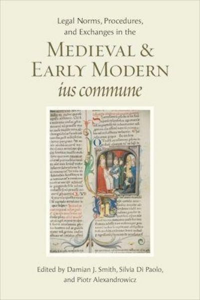 Produktbild: Legal Norms, Procedures, and Exchanges in the Medieval and Early Modern Ius Commune