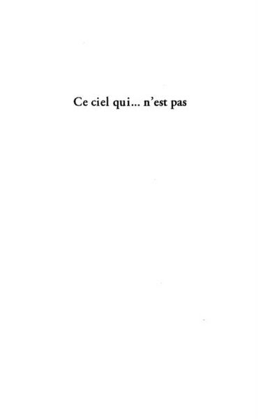 Produktbild: Ce Ciel Qui... N'est Pas