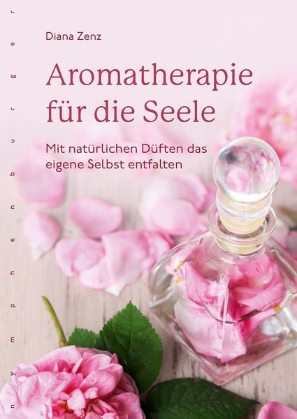 Produktbild: Aromatherapie für die Seele