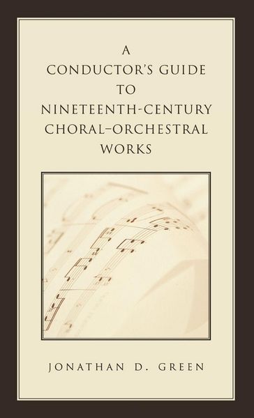 Produktbild: Conductor's Guide to Nineteenth-Century Choral-Orchestral Works