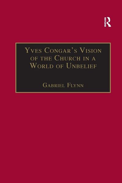 Produktbild: Yves Congar's Vision of the Church in a World of Unbelief