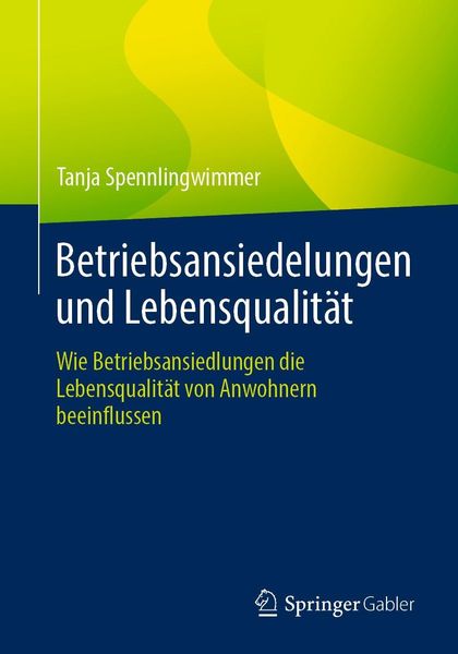 Produktbild: Betriebsansiedelungen und Lebensqualit&auml;t