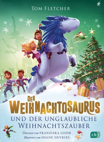 Der Weihnachtosaurus und der unglaubliche Weihnachtszauber, Gebundene Ausgabe von Tom Fletcher, CBJ, 9783570182024