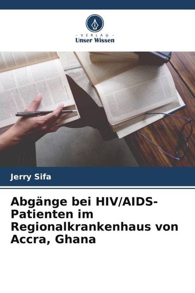 Produktbild: Abg&auml;nge bei HIV/AIDS-Patienten im Regionalkrankenhaus von Accra, Ghana