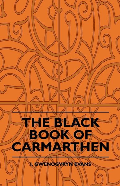 Produktbild: The Black Book Of Carmarthen