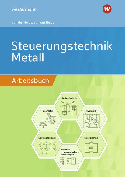 Steuerungstechnik Metall, Taschenbuch von Volker der Heide , Nils der Heide, Westermann Berufliche Bildung, 9783427511489