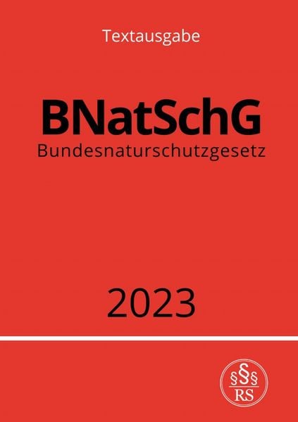 Produktbild: Bundesnaturschutzgesetz - BNatSchG 2023