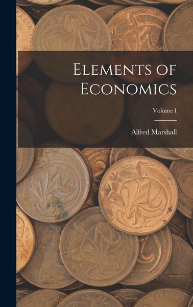 Produktbild: Elements of Economics; Volume I