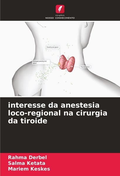Produktbild: interesse da anestesia loco-regional na cirurgia da tiroide