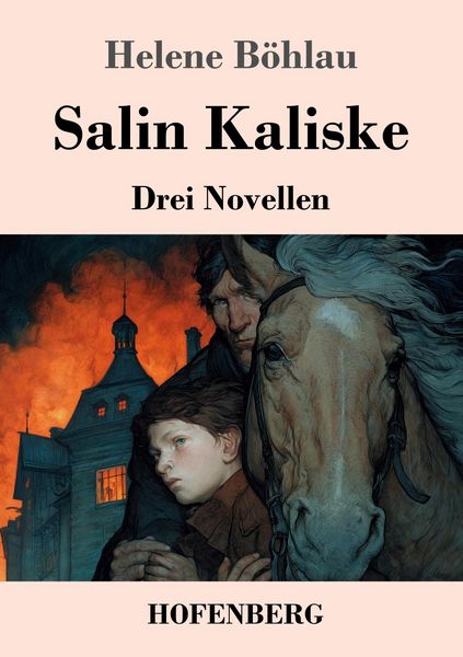 Salin Kaliske, Taschenbuch von Helene Böhlau, Henricus - Edition Deutsche Klassik, 9783743755161