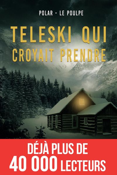 Produktbild: T&eacute;l&eacute;ski qui croyait prendre
