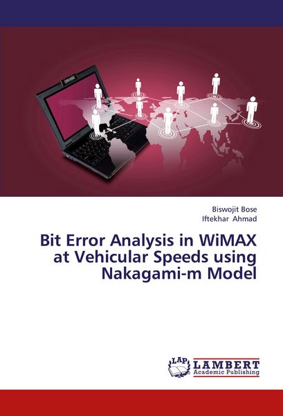 Produktbild: Bit Error Analysis in WiMAX at Vehicular Speeds using Nakagami-m Model