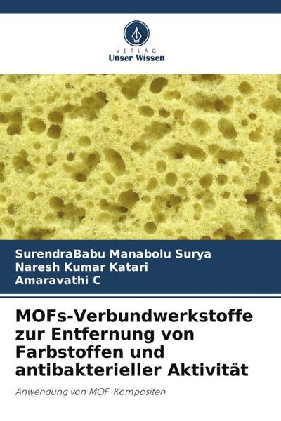 Produktbild: MOFs-Verbundwerkstoffe zur Entfernung von Farbstoffen und antibakterieller Aktivit&auml;t