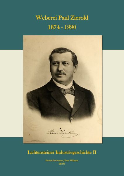 Produktbild: Lichtensteiner Industriegeschichte / Weberei Paul Zierold 1874 - 1990