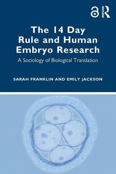 Produktbild: The 14 Day Rule and Human Embryo Research