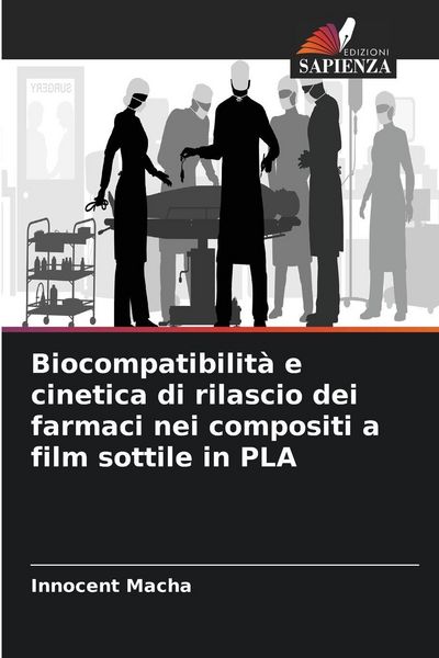 Produktbild: Biocompatibilit&agrave; e cinetica di rilascio dei farmaci nei compositi a film sottile in PLA