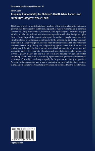Produktbild: Assigning Responsibility for Children&rsquo;s Health When Parents and Authorities Disagree: Whose Child?