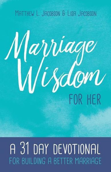 Produktbild: Marriage Wisdom for Her: A 31 Day Devotional for Building a Better Marriage