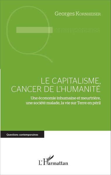 Produktbild: Le capitalisme, cancer de l'humanit&eacute;
