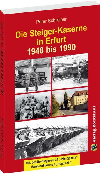 Produktbild: Die Steiger-Kaserne in Erfurt 1948-1990