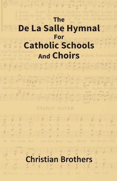 Produktbild: The De La Salle Hymnal For Catholic Schools And Choirs