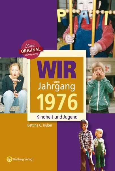 Produktbild: Wir vom Jahrgang 1976 - Kindheit und Jugend