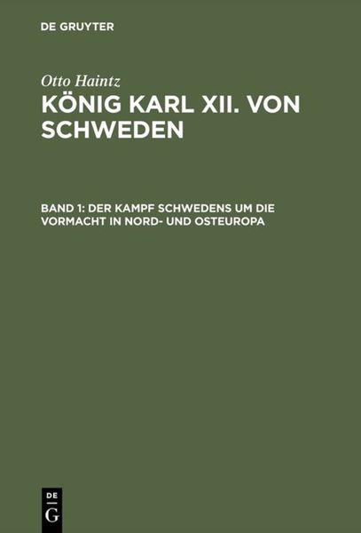 Produktbild: Der Kampf Schwedens um die Vormacht in Nord- und Osteuropa (1697&ndash;1709)