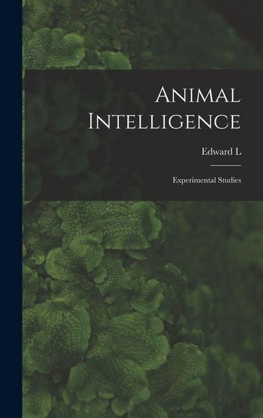 Produktbild: Animal Intelligence; Experimental Studies