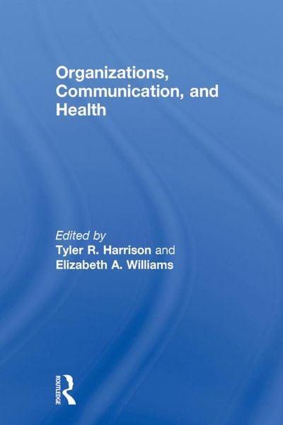 Produktbild: Organizations, Communication, and Health