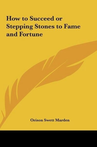 Produktbild: How to Succeed or Stepping Stones to Fame and Fortune