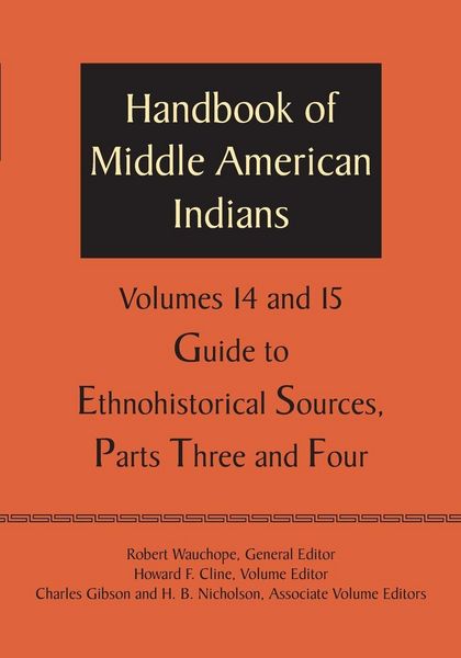 Produktbild: Handbook of Middle American Indians, Volumes 14 and 15