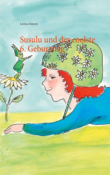 Produktbild: Susulu und der coolste 6. Geburtstag