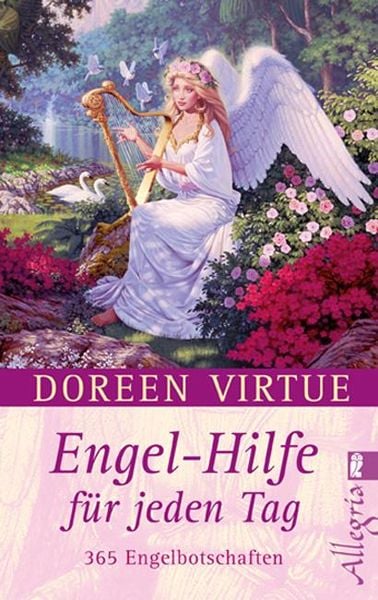 Engel-Hilfe für jeden Tag, Taschenbuch von Doreen Virtue, Allegria Taschenbuch, 978-3-548-74383-7