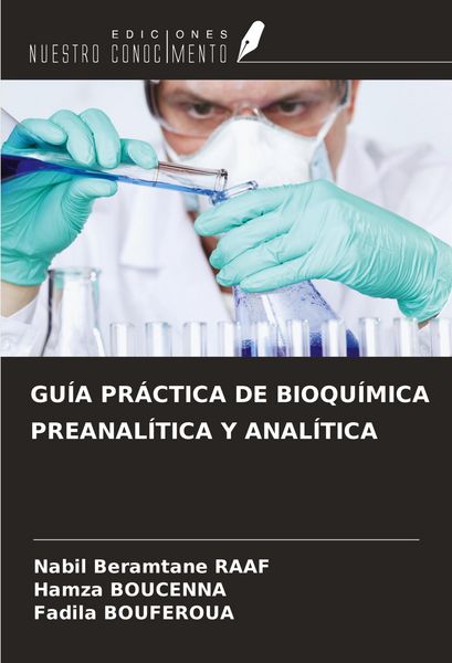 Produktbild: Gu&iacute;a Pr&aacute;ctica De Bioqu&iacute;mica Preanal&iacute;tica Y Anal&iacute;tica