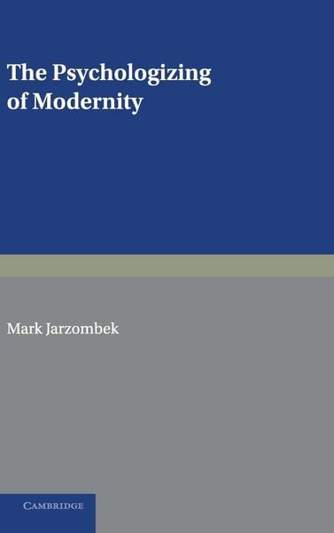 Produktbild: The Psychologizing of Modernity