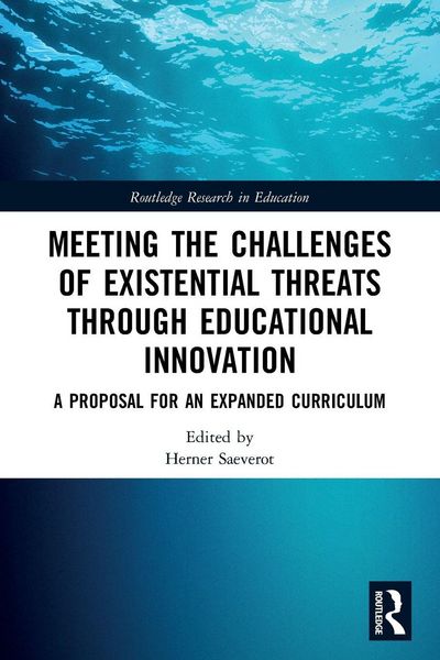 Produktbild: Meeting the Challenges of Existential Threats through Educational Innovation