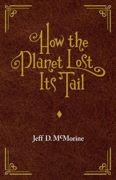 Produktbild: How the Planet Lost Its Tail