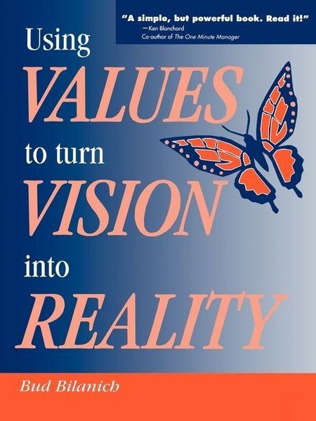 Produktbild: Using Values to Turn Vision Into Reality