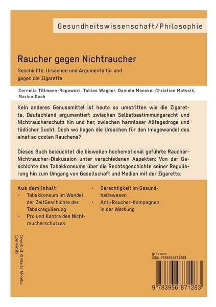 Produktbild: Raucher gegen Nichtraucher. Geschichte, Ursachen und Argumente für und gegen die Zigarette