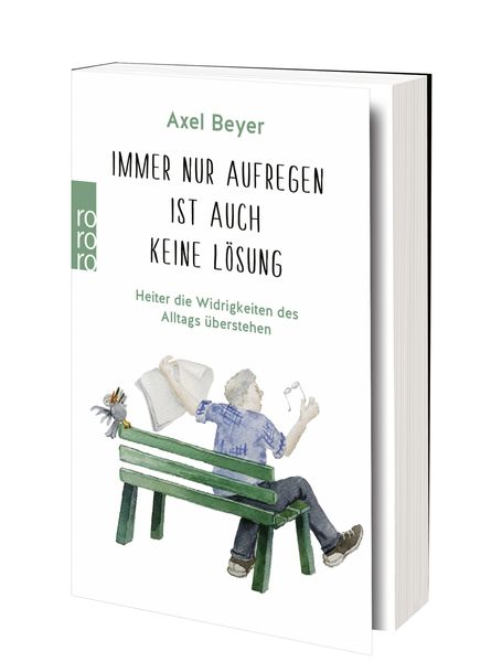 Produktbild: Immer nur aufregen ist auch keine L&ouml;sung