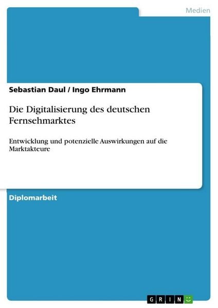Produktbild: Die Digitalisierung des deutschen Fernsehmarktes