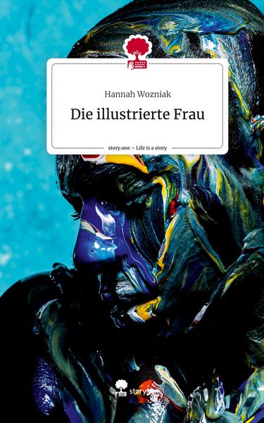 Produktbild: Die illustrierte Frau. Life is a Story - story.one