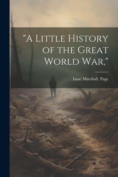 Produktbild: "A Little History of the Great World war,"
