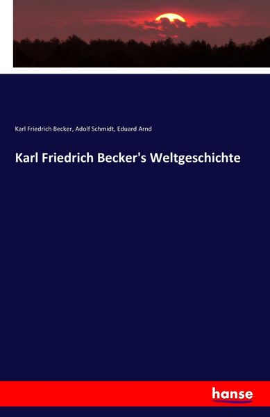 Produktbild: Karl Friedrich Becker's Weltgeschichte