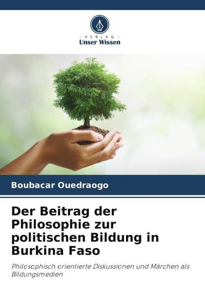 Produktbild: Der Beitrag der Philosophie zur politischen Bildung in Burkina Faso