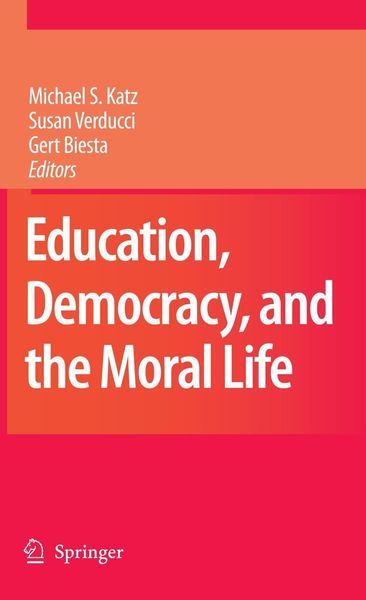 Produktbild: Education, Democracy and the Moral Life