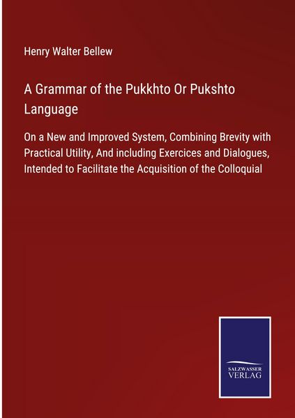 Produktbild: A Grammar of the Pukkhto Or Pukshto Language