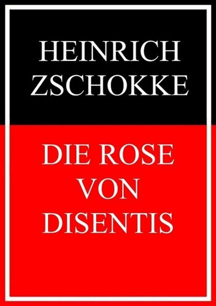Produktbild: Die Rose von Disentis