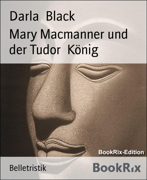 Produktbild: Mary Macmanner und der Tudor K&ouml;nig